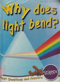 Why does light bend?