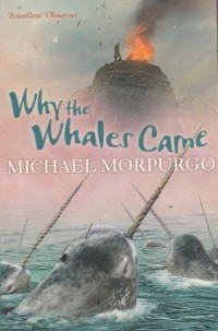 Why the Whales Came