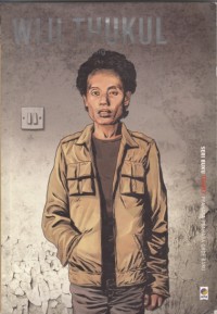 Wiji Thukul - Teka-teki orang hilang