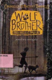 Wolf Brother= Saudara Srigala