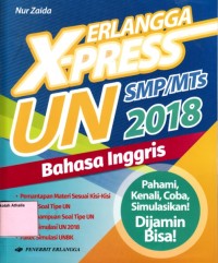 Erlangga X-Press UN SMP/MTs 2018 Bahasa Inggris