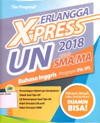 X-press UN 2018 SMA Bahasa Inggris Program IPA/IPS