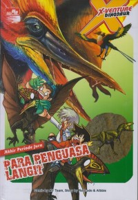 X-venture dinosaur: Para penguasa langit