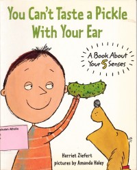 You Can't Taste a Pickle With Your Ear