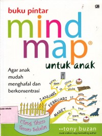 Buku Pintar : Mind Map Untuk Anak Agar Anak Mudah Menghafal dan Berkonsentrasi