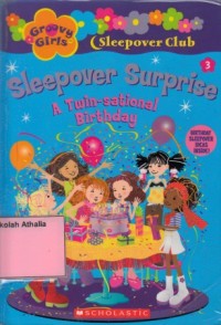 Sleepover Surprise : a Twin-Sational Birthday