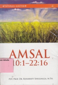 Tafsiran Alkitab Amsal 10:1-22:16