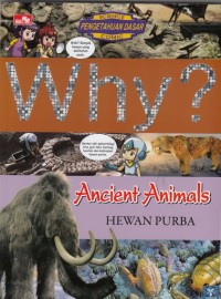 Why? Ancient Animals