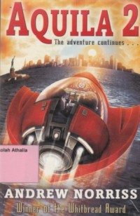 Aquila 2: the adventure continues