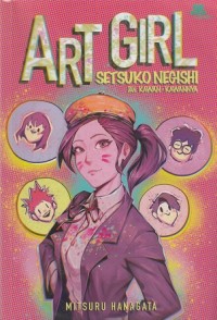 Art Girl Setsuko Negishi dan Kawan-Kawannya