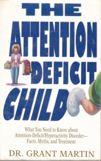 The Attention Deficit Child