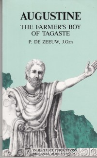 Augustine The Farmer's Boy of Tagaste