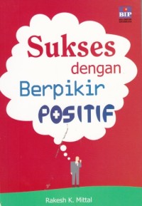 Sukses dengan Berpikir Positif