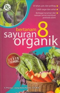 Bertanam 8 Sayuran Organik
