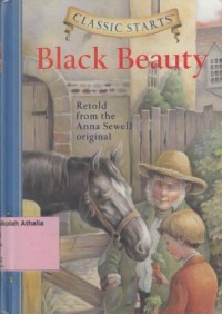Black Beauty : Retold From The Anna Sewell Original