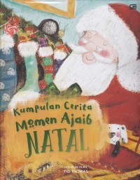 Kumpulan Cerita Momen Ajaib Natal