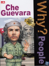 Why? Che Guevara