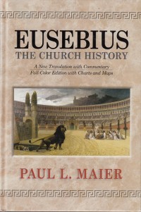 Eusebius: The Church History