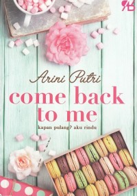 Come Back to Me