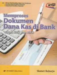 Memproses Dokumen Dana Kas di Bank