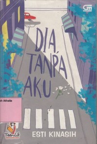 Dia tanpa aku