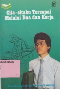 Cita-citaku tercapai melalui doa dan kerja