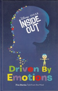 Inside Out: Driven By Emotions