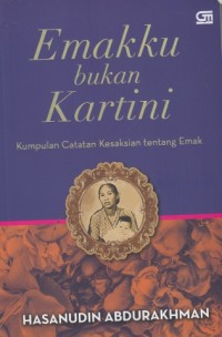 Emakku bukan Kartini