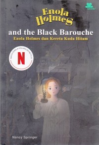 Enola Holmes dan Kereta Kuda Hitam