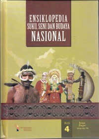 Ensiklopedia Suku, Seni dan Budaya Nasional Jilid 4: Lingga sampai Nliman dan Mit