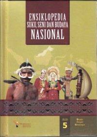 Ensiklopedia Suku, Seni dan Budaya Nasional Jilid 5: Nngaju sampai Simalungun