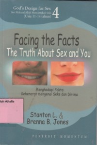 Menghadapi fakta kebenaran mengenai seks dan dirimu