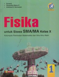 Fisika Kelas X Kelompok Peminatan Matematika dan Ilmu-Ilmu Alam (Kurikulum 2013 Edisi Revisi 2016)