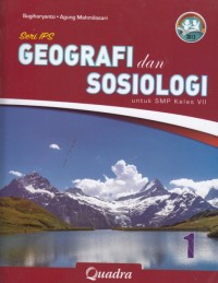 Seri IPS Geografi dan Sosiologi untuk SMP Kelas VII