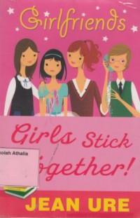 Girl Stick Together!