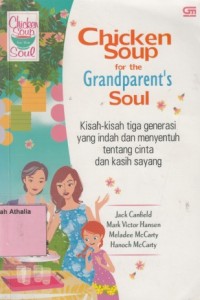 Chicken Soup For The Grandparent's Soul