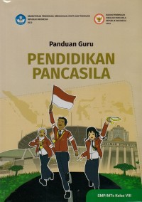 Panduan Guru Pendidikan Pancasila SMP/MTs Kelas VIII