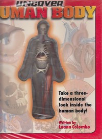 Uncover : The Human Body