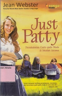 Just Patty : Persahabatan Gadis-Gadis Muda di Sekolah Asrama
