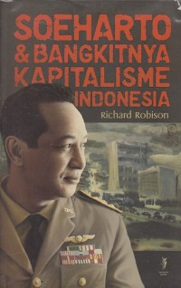 Soeharto & bangkitnya kapitalisme Indonesia