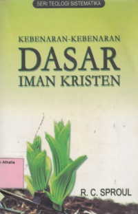 Kebenaran-Kebenaran Dasar Iman Kristen