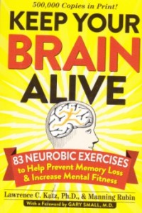 Keep Your Brain Alive