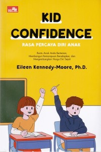 Kid Confidence: Rasa Percaya Diri Anak