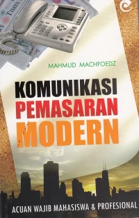 Komunikasi Pemasaran Modern