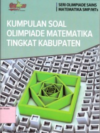 Kumpulan soal olimpiade matematika tingkat kabupaten