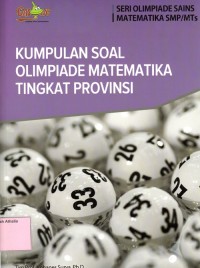 Kumpulan soal olimpiade matematika tingkat propinsi