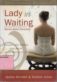 Lady in Waiting = Wanita dalam Penantian
