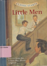 Little Men : Retold From the Louisa May Alcott Original