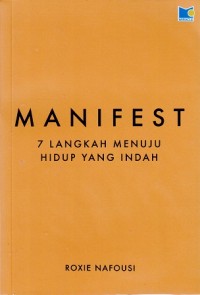 Manifest 7 Langkah Menuju Hidup yang Indah