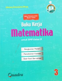 Buku Kerja Matematika SMP Kelas IX (Berdasarkan Kurikulum 2013)